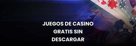 casino gratis y sin descargar ivcm luxembourg