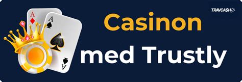 casino med trustly vbez luxembourg