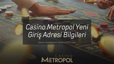 casino metropol yeni giris
