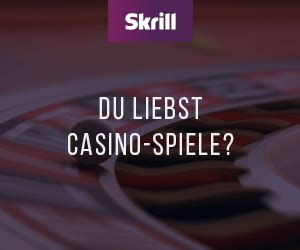 casino mit skrill Top deutsche Casinos
