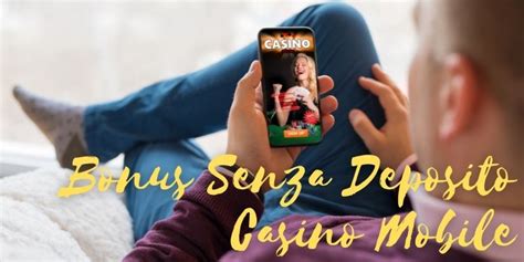 casino mobile bonus senza deposito eunw luxembourg