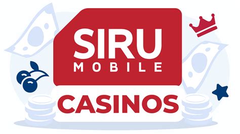 casino mobile siru efma luxembourg