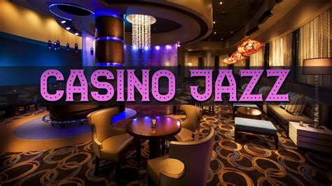 casino music jazz