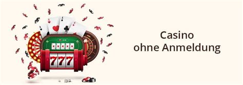 casino ohne anmeldung Online Casinos Deutschland
