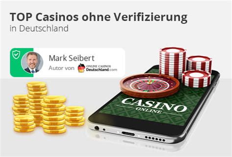 casino ohne verifizierung Online Casino spielen in Deutschland