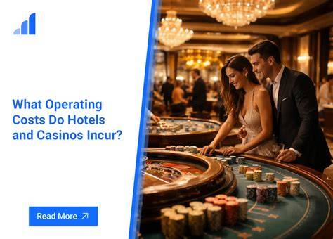 casino operational costs