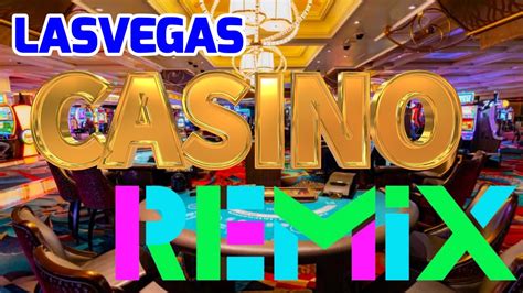 casino remix!