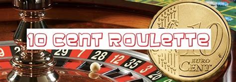 casino roulette 10 cent cxuc france