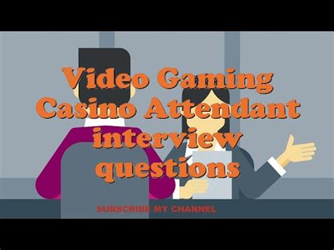casino slot attendant interview questions zbsr