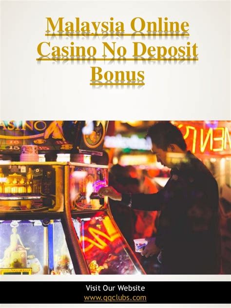 casino malaysia no deposit required