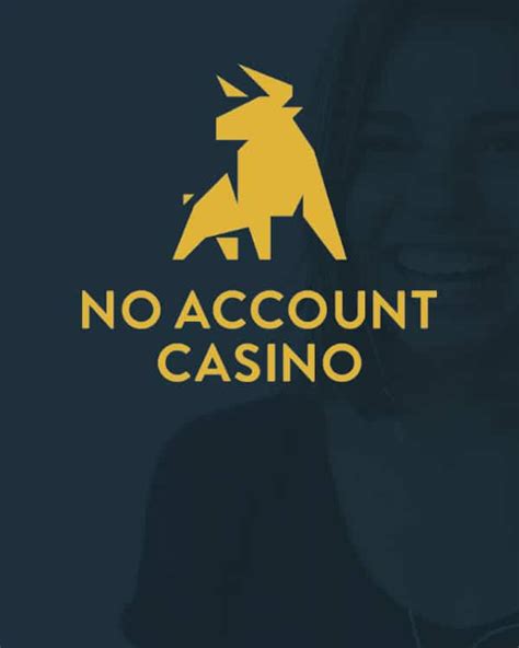 casinos with no account