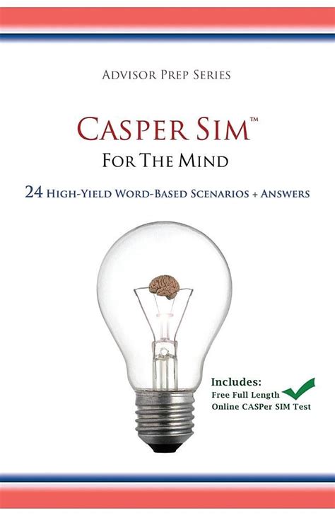 Full Download Casper Sim For The Mind 24 High Yield Word Based Scenarios Answers Advisor Prep 