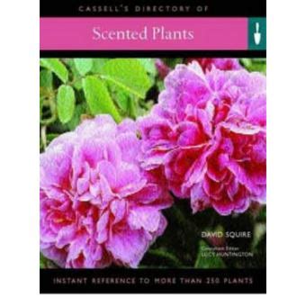 Full Download Cassells Directory Of Scented Plants Creating A Garden 