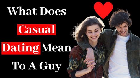 casual dating what does it mean