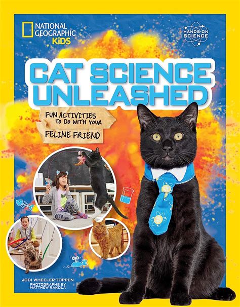 Cat Science Unleashed National Geographic Kids Science Of Cats - Science Of Cats