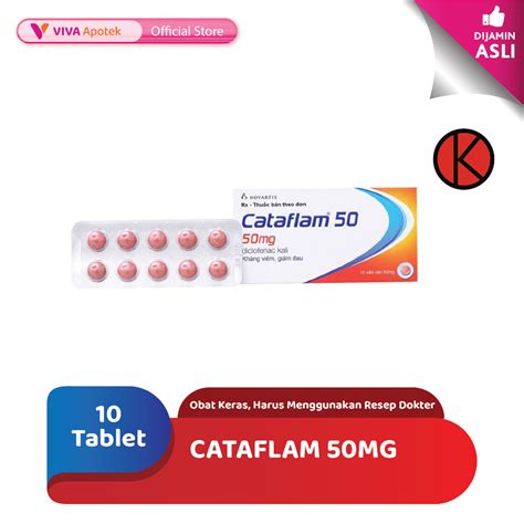 Cataflam 50 Mg 10 Tablet Kegunaan Efek Samping Cataflam Obat Apa - Cataflam Obat Apa