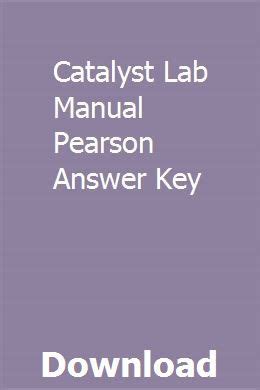 Catalyst Lab Manual Pearson Answer Key