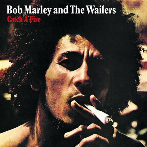 Catch A Fire Bob Marley