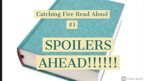 Catching Fire Aloud
