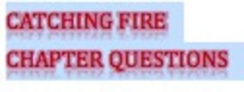 Read Catching Fire Chapter Questions 