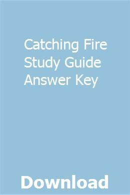 Read Catching Fire Study Guide Answers 