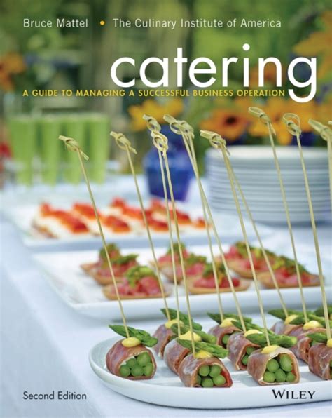 Catering A Guide To Managing A Successful Business Operation