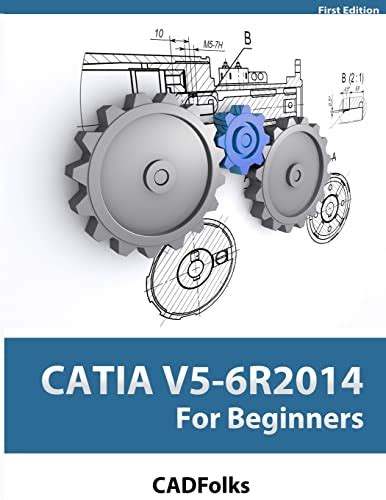 Read Catia V5 6R2014 For Beginners 