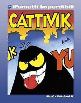 Download Cattivik N 1 Ifumetti Imperdibili Cattivik N 1 Luglio 1989 