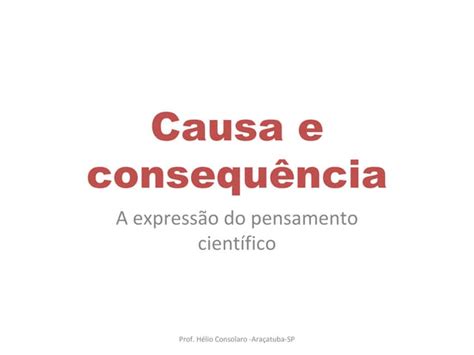 Causa E Consequência
