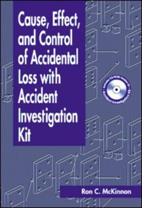 Read Cause Effect And Control Of Accidental Loss With Accident Investigation Kit 