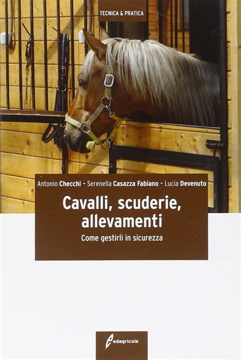 Download Cavalli Scuderie Allevamenti Come Gestirli In Sicurezza 