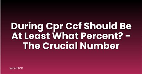 Ccf Should Be At Least And Greater Than