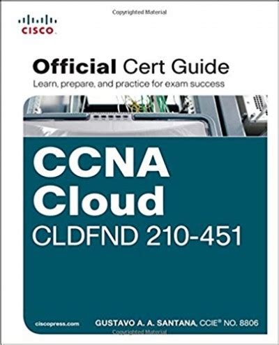 Read Ccna Cloud Cldfnd 210 451 Official Cert Guide 