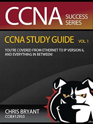 Read Online Ccna Success Chris Bryants Icnd1 Study Guide Kindle Edition Bryant 