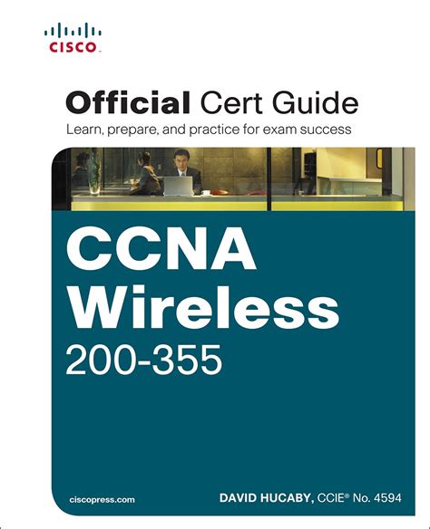 Full Download Ccna Wireless 200 355 Official Cert Guide 