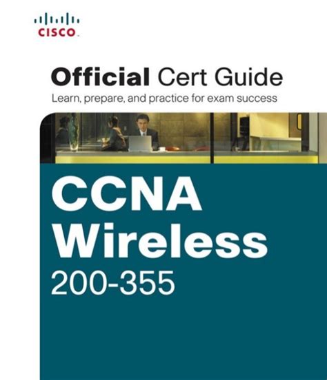 Full Download Ccna Wireless 200 355 Official Cert Guide 