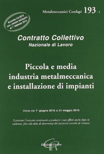 Download Ccnl Piccola E Media Industria Metalmeccanica E Istallazione Di Impianti 