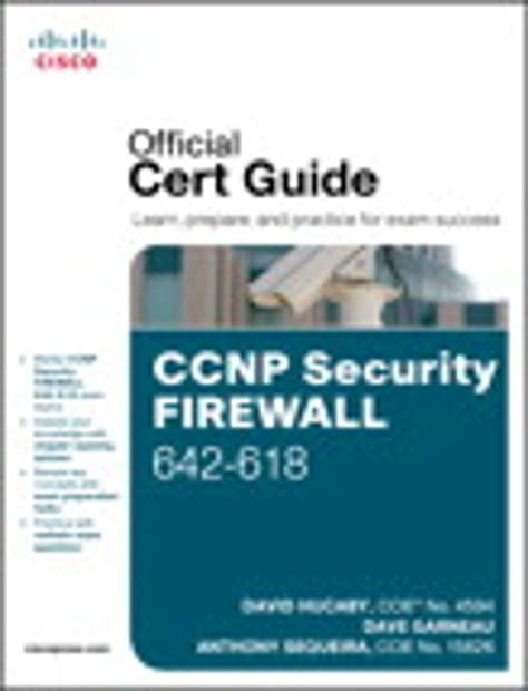 Ccnp Security Firewall 642 618 Official Cert Guide Official Certificate Guide