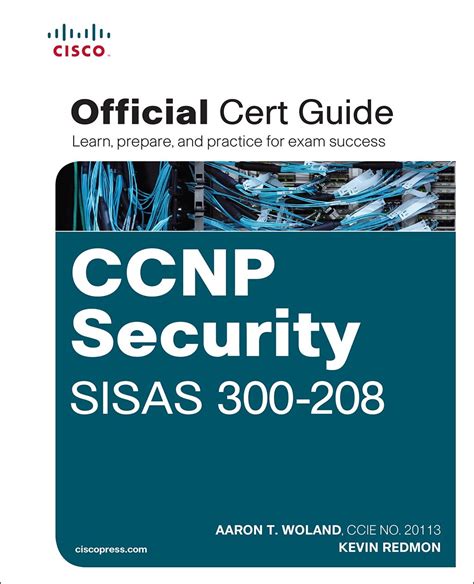 Ccnp Security Sisas 300 208 Official Cert Guide