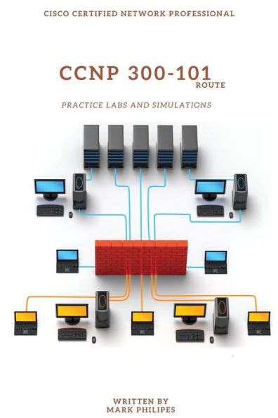 Full Download Ccnp 300 101 Implementing Cisco Ip Routing Practice Labs And Simulations 