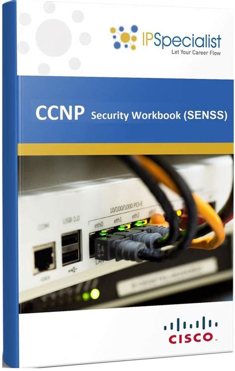 Read Online Ccnp Cisco Certified Network Professional Security Senss Technology Training Workbook Exam 300 206 