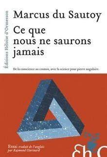 ce que nous ne saurons jamais voyage aux frontia