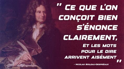 Ce Qui Se Conçoit Bien S'énonce Clairement