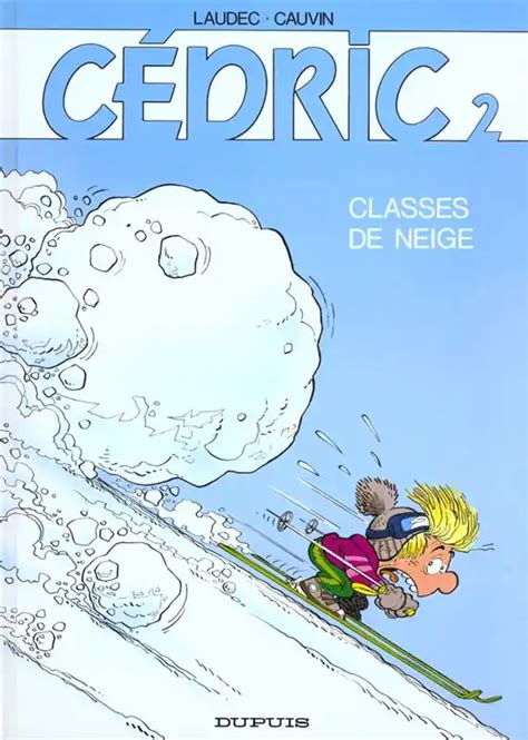 cedric tome 2 classes de neige