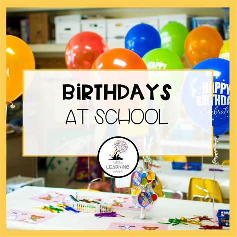 Celebrating Birthdays At School Little Learning Corner Birthday Kindergarten - Birthday Kindergarten