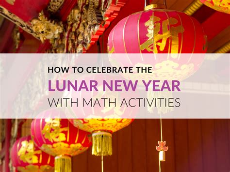 Celebrating Lunar New Year With Math Activities Sadlier Chinese New Year Maths - Chinese New Year Maths