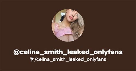 celina smith OnlyFans leaked content