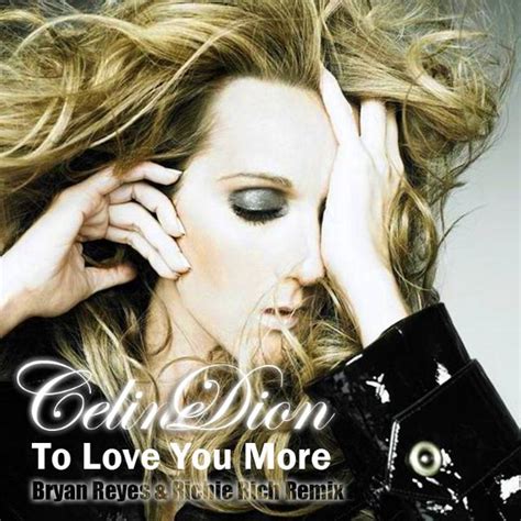 Celine Dion To Love You More Lyrics Azlyrics Lirik Lagu To Love You More - Lirik Lagu To Love You More