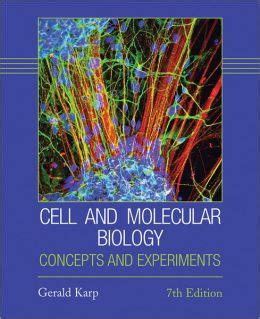 Read Cell And Molecular Biology Concepts Experiments 5Th Edition Gerald Karp 