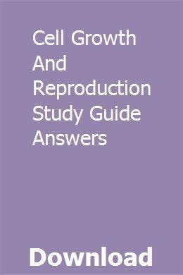 Read Cell Growth And Reproduction Study Guide Answer 